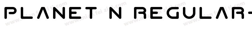 Planet N Regular字体转换